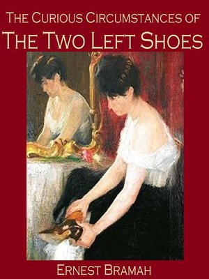 cover image of The Curious Circumstances of the Two Left Shoes